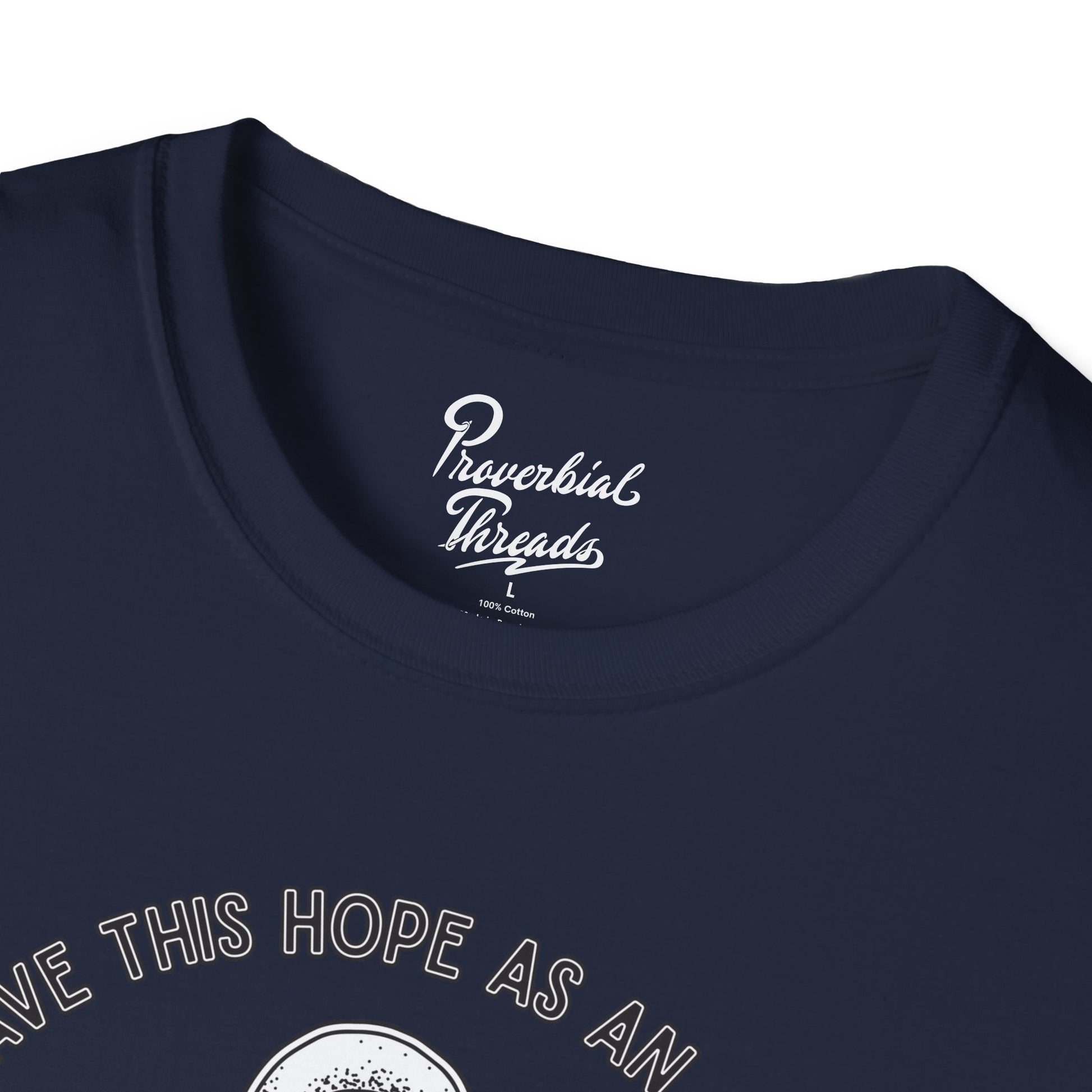 Anchored Shirt – Hebrews 6:19 Christian Nautical Tee Unisex Softstyle T-Shirt, Inspirational Shirt, Faith Apparel, Christian Gift, Bible Verse Tee, Casual Wear