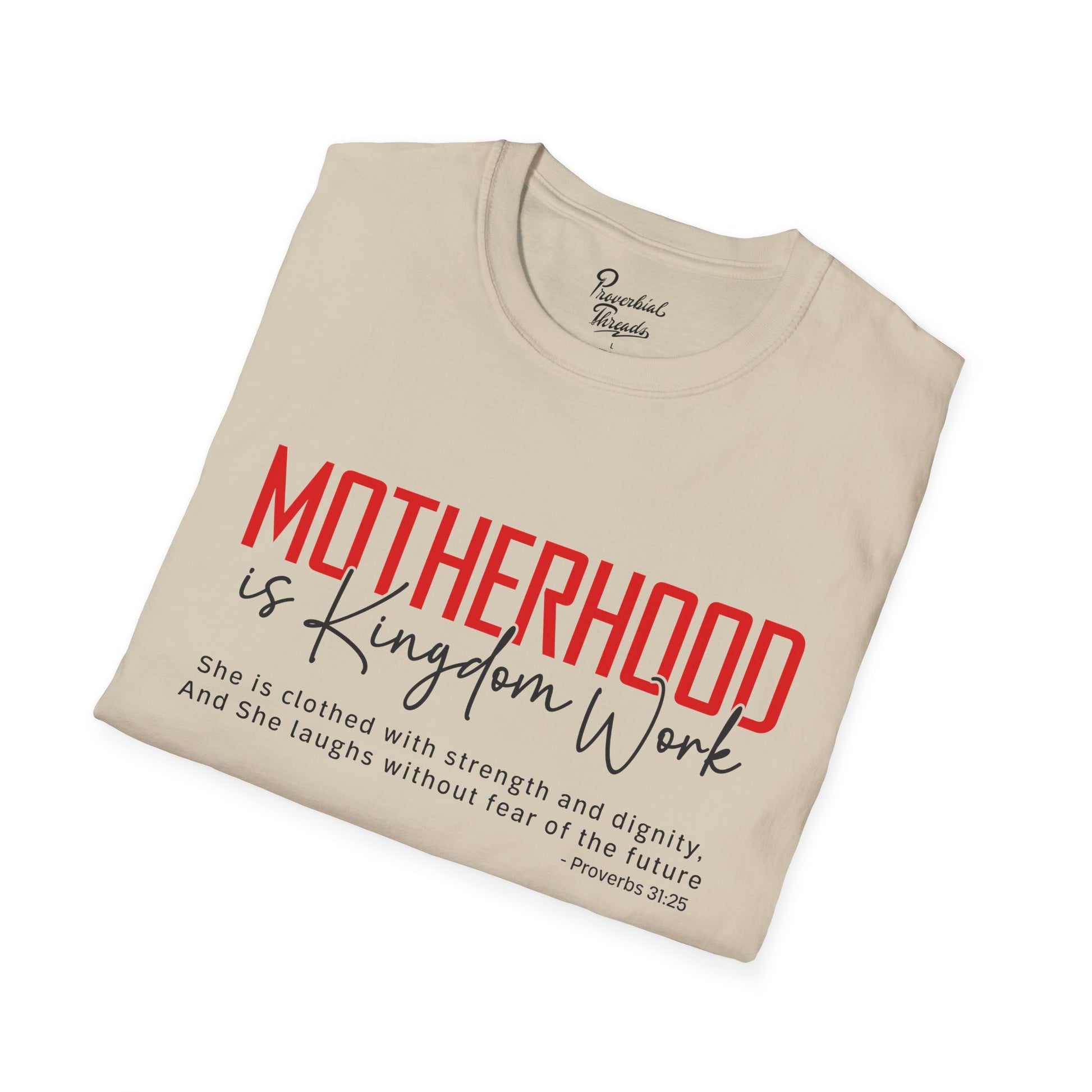 Motherhood is Kingdom Work T-Shirt