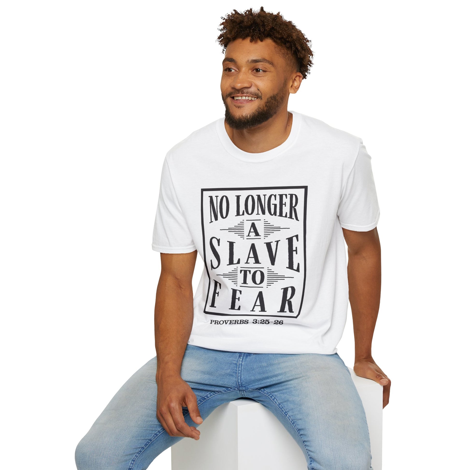 “No Longer a Slave to Fear” Christian T-Shirt – Proverbs 3:25–26 Scripture Tee – Edgy Faith-Based Apparel (Unisex)