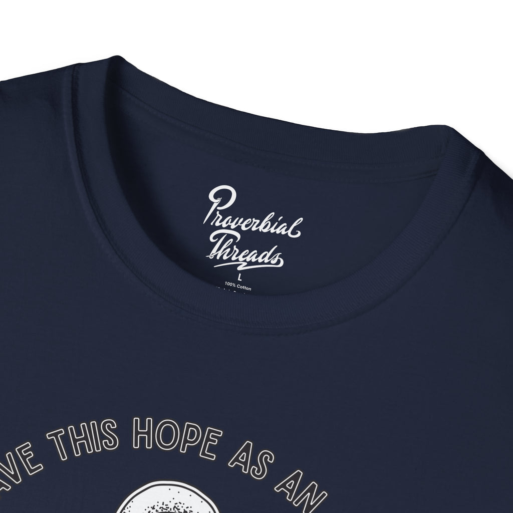 Anchored Shirt – Hebrews 6:19 Christian Nautical Tee Unisex Softstyle T-Shirt, Inspirational Shirt, Faith Apparel, Christian Gift, Bible Verse Tee, Casual Wear