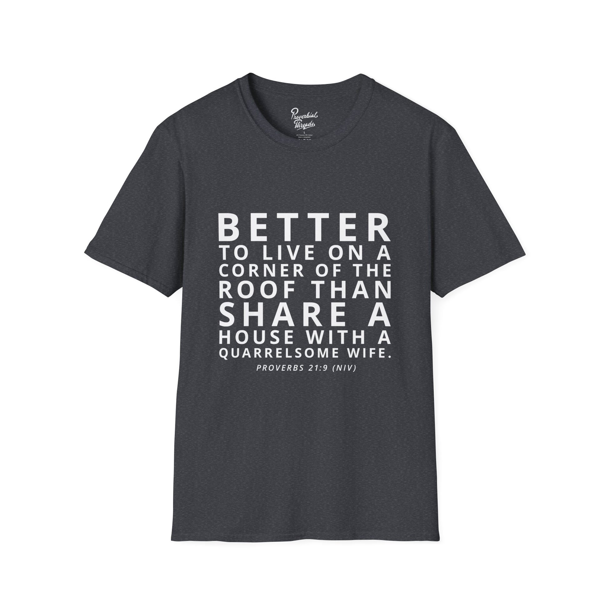 Quarrelsome Wife T-Shirt Proverbs 21:9, Funny Gift, Bible Verse Tee, Casual Wear, Unisex Softstyle Shirt, Gift for Him