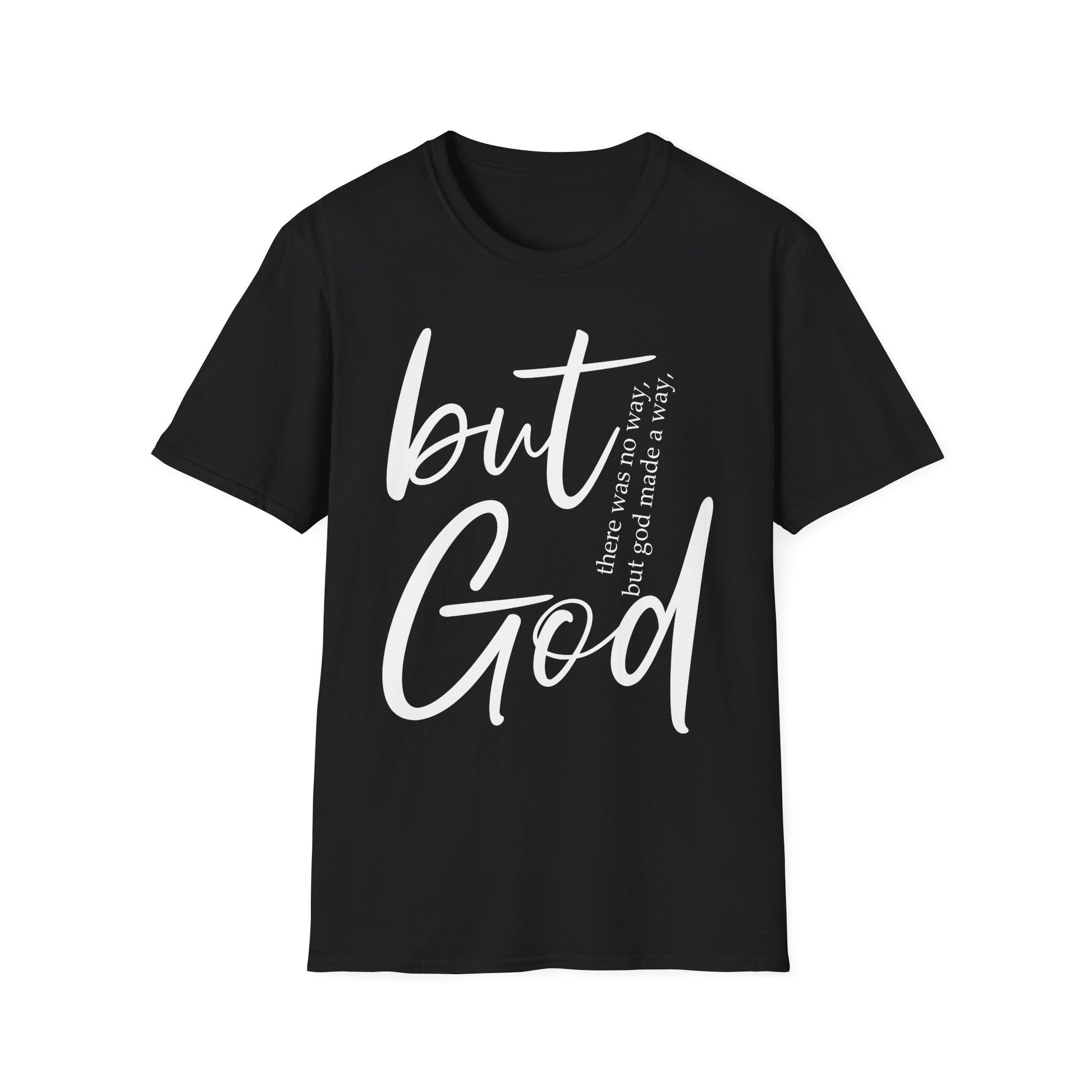 Inspirational T-Shirt - 'But God made a way' - Christian Gift for her