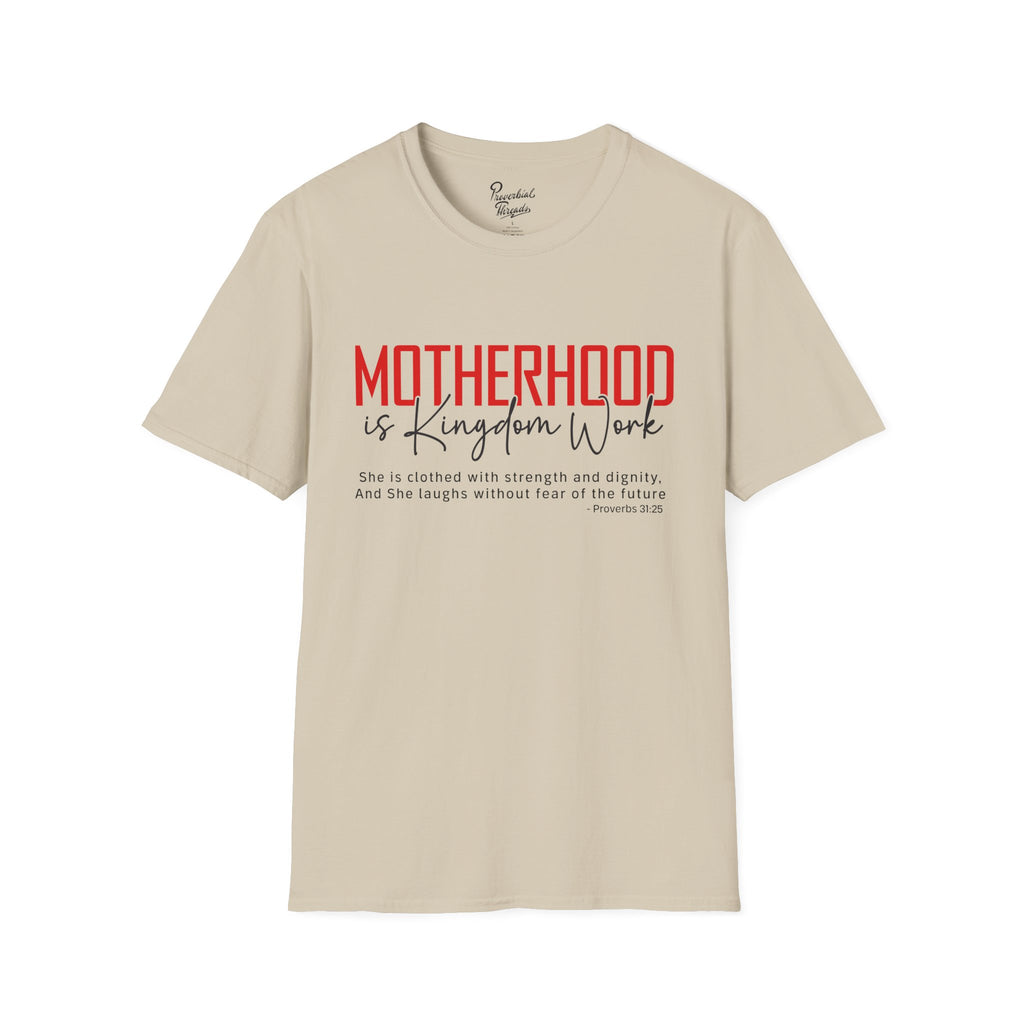 Motherhood is Kingdom Work T-Shirt