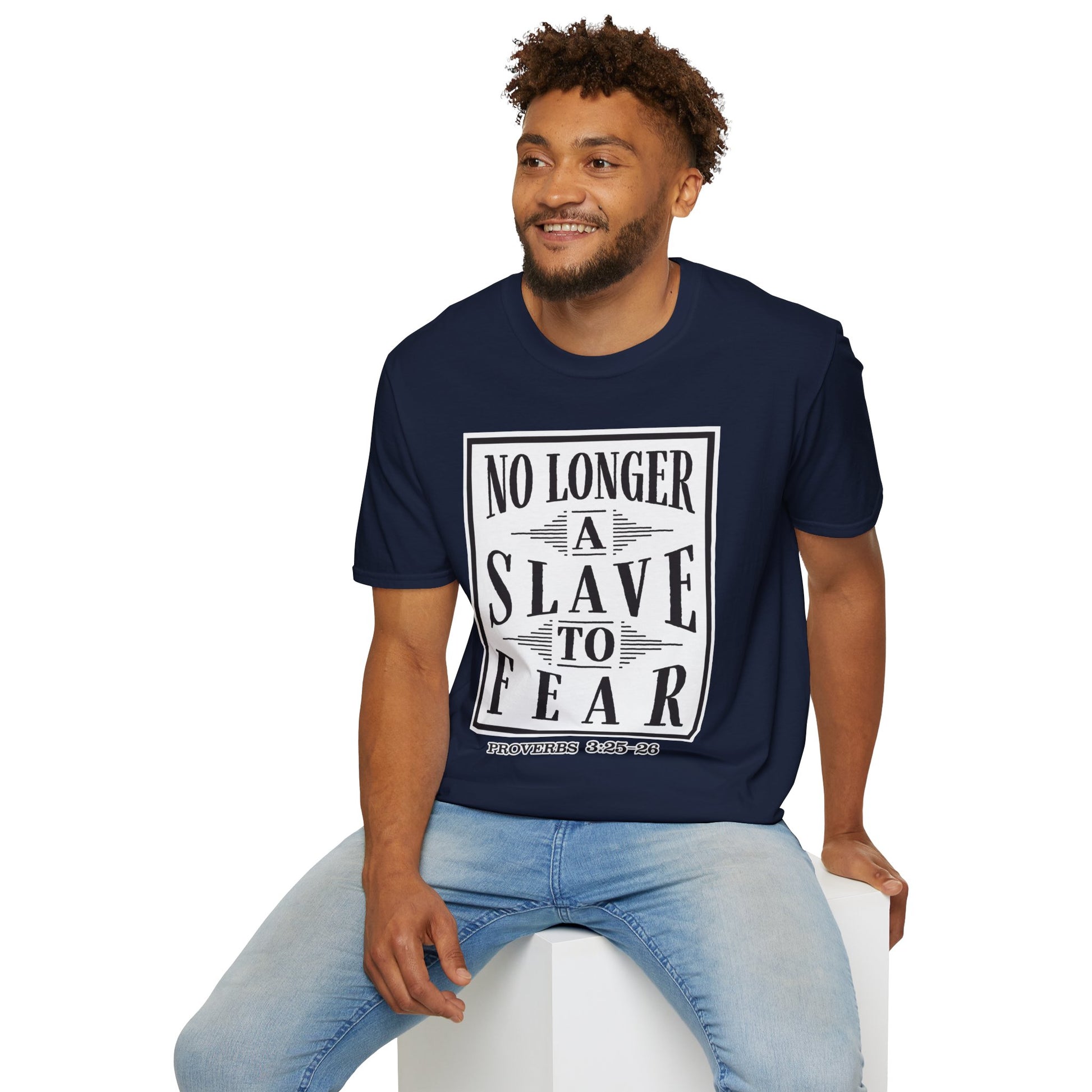 “No Longer a Slave to Fear” Christian T-Shirt – Proverbs 3:25–26 Scripture Tee – Edgy Faith-Based Apparel (Unisex)