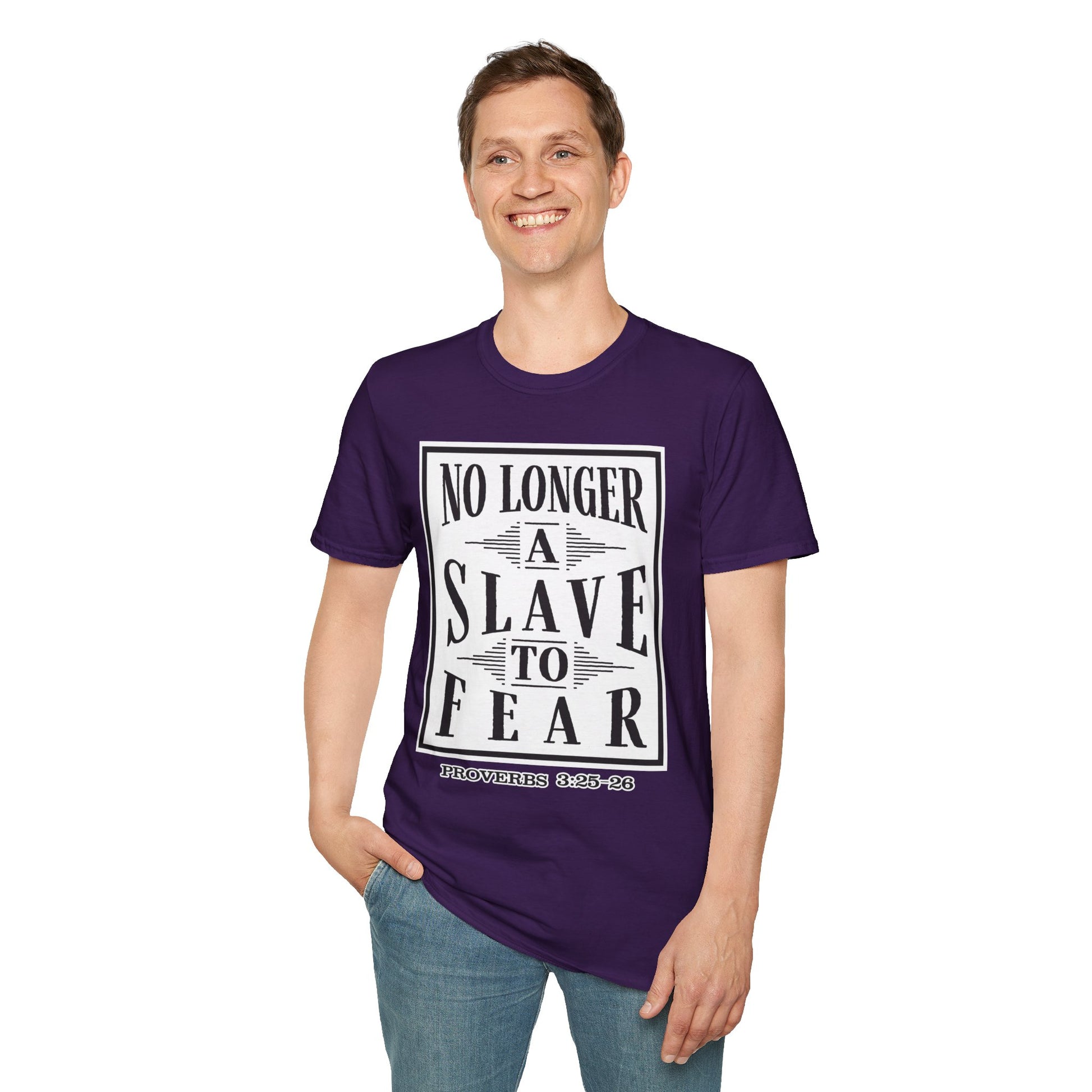 “No Longer a Slave to Fear” Christian T-Shirt – Proverbs 3:25–26 Scripture Tee – Edgy Faith-Based Apparel (Unisex)