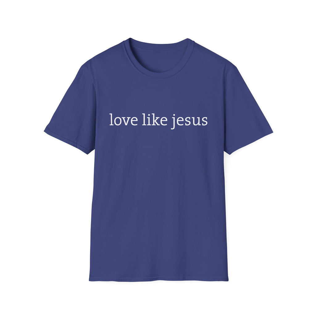 Love Like Jesus Softstyle T-Shirt - Christian Tee for Everyday Wear, Faith Apparel for Gifts, Church, Family Gatherings