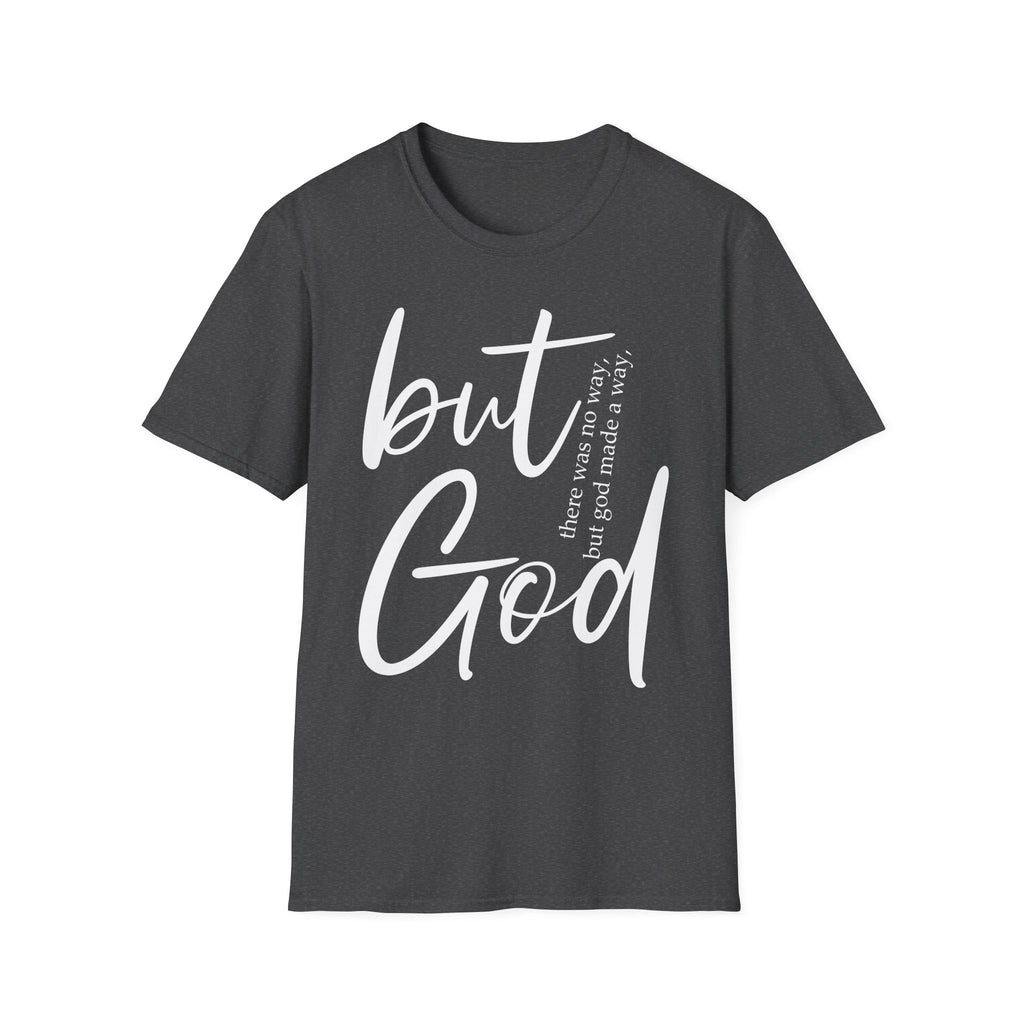 Inspirational T-Shirt - 'But God made a way' - Christian Gift for her