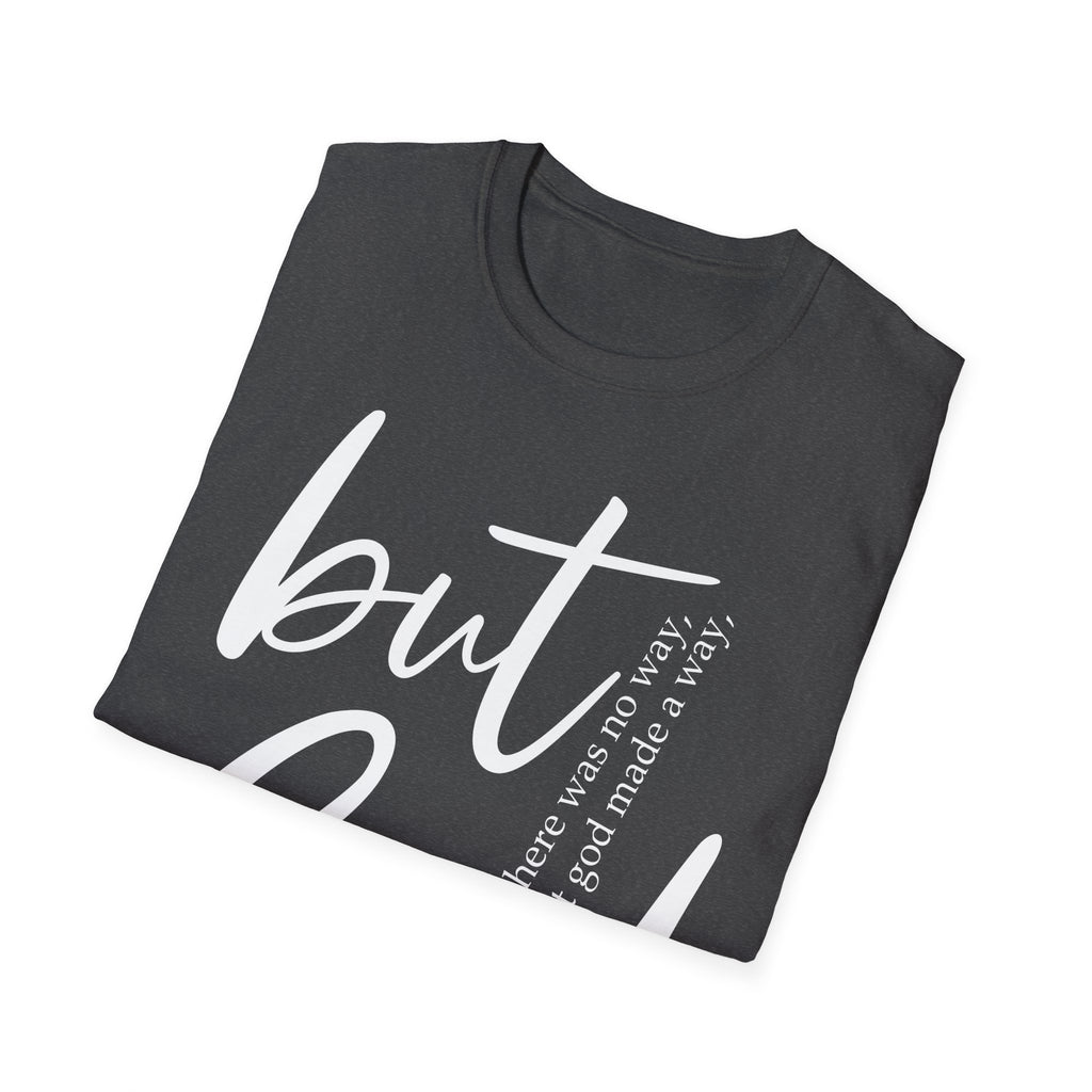 Inspirational T-Shirt - 'But God made a way' - Christian Gift for her