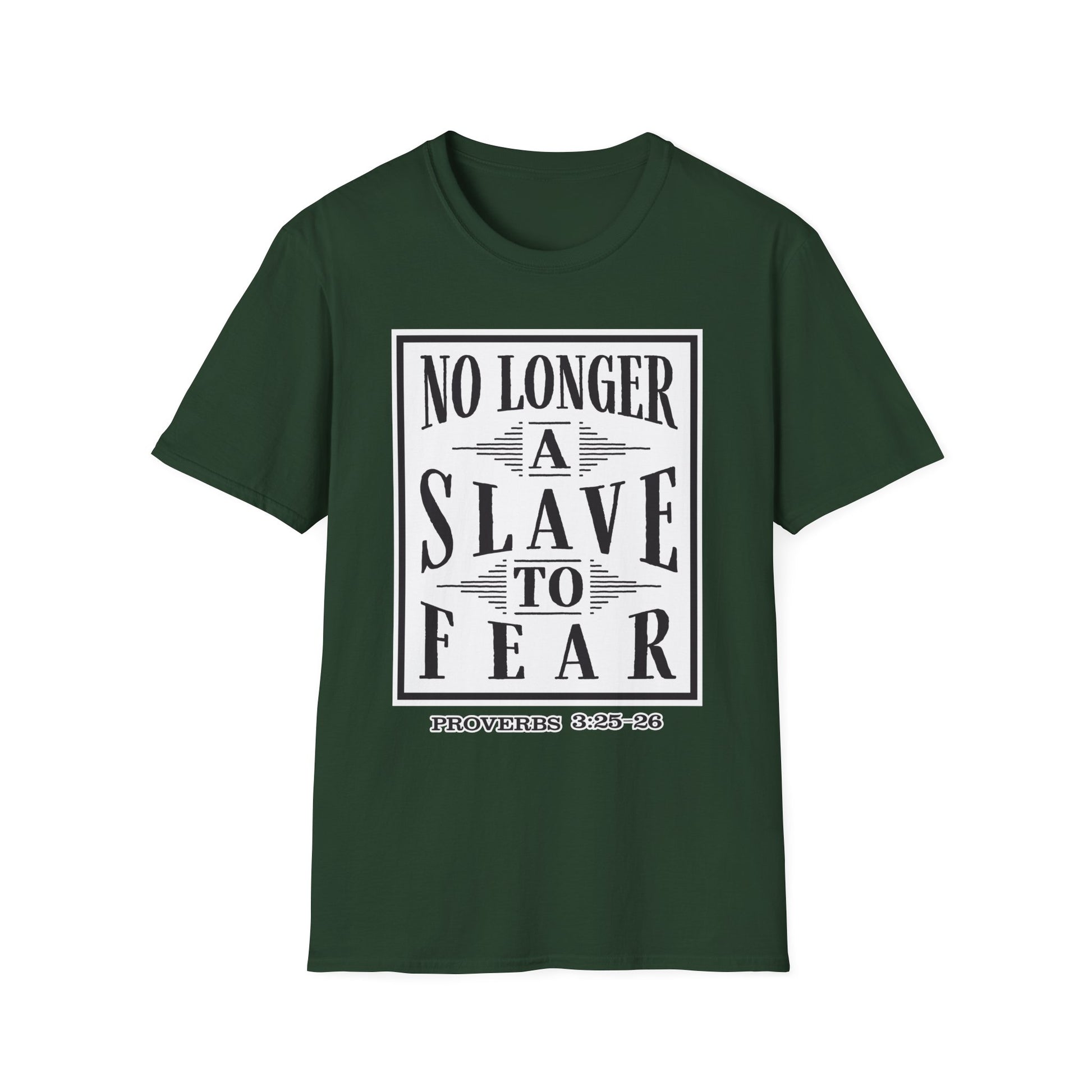“No Longer a Slave to Fear” Christian T-Shirt – Proverbs 3:25–26 Scripture Tee – Edgy Faith-Based Apparel (Unisex)